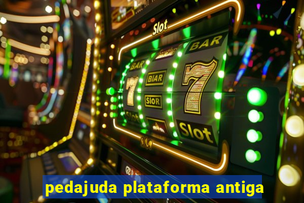 pedajuda plataforma antiga